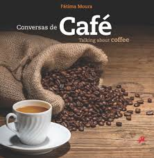 Fátima Moura: Conversas de Cafè